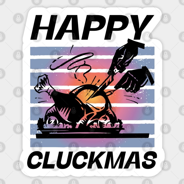 Happy Cluckmas Merry Christmas Thanksgiving Funny Retro Turkey Dinner Sticker by Mochabonk